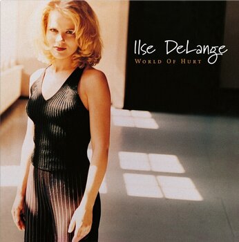 LP ploča Ilse Delange - World Of Hurt (Reissue) (LP) - 1