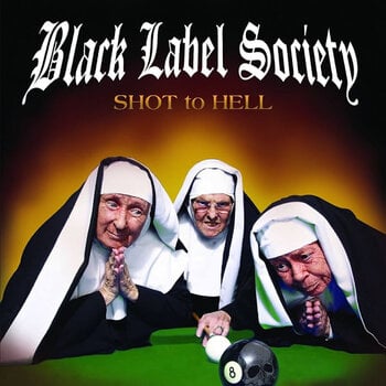 Disc de vinil Black Label Society - Shot To Hell (Reissue) (Canary Yellow Coloured) (140 g) (LP) - 1