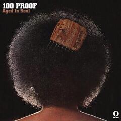 LP ploča 100 Proof Aged In Soul - 100 Proof (Reissue) (LP)