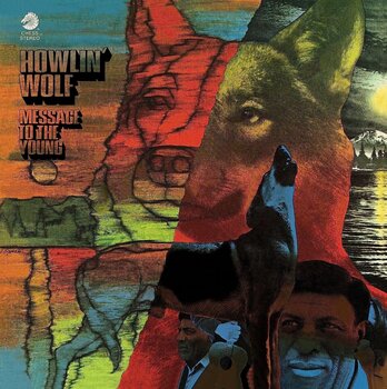 LP ploča Howlin' Wolf - Message To The Young (Reissue) (LP) - 1