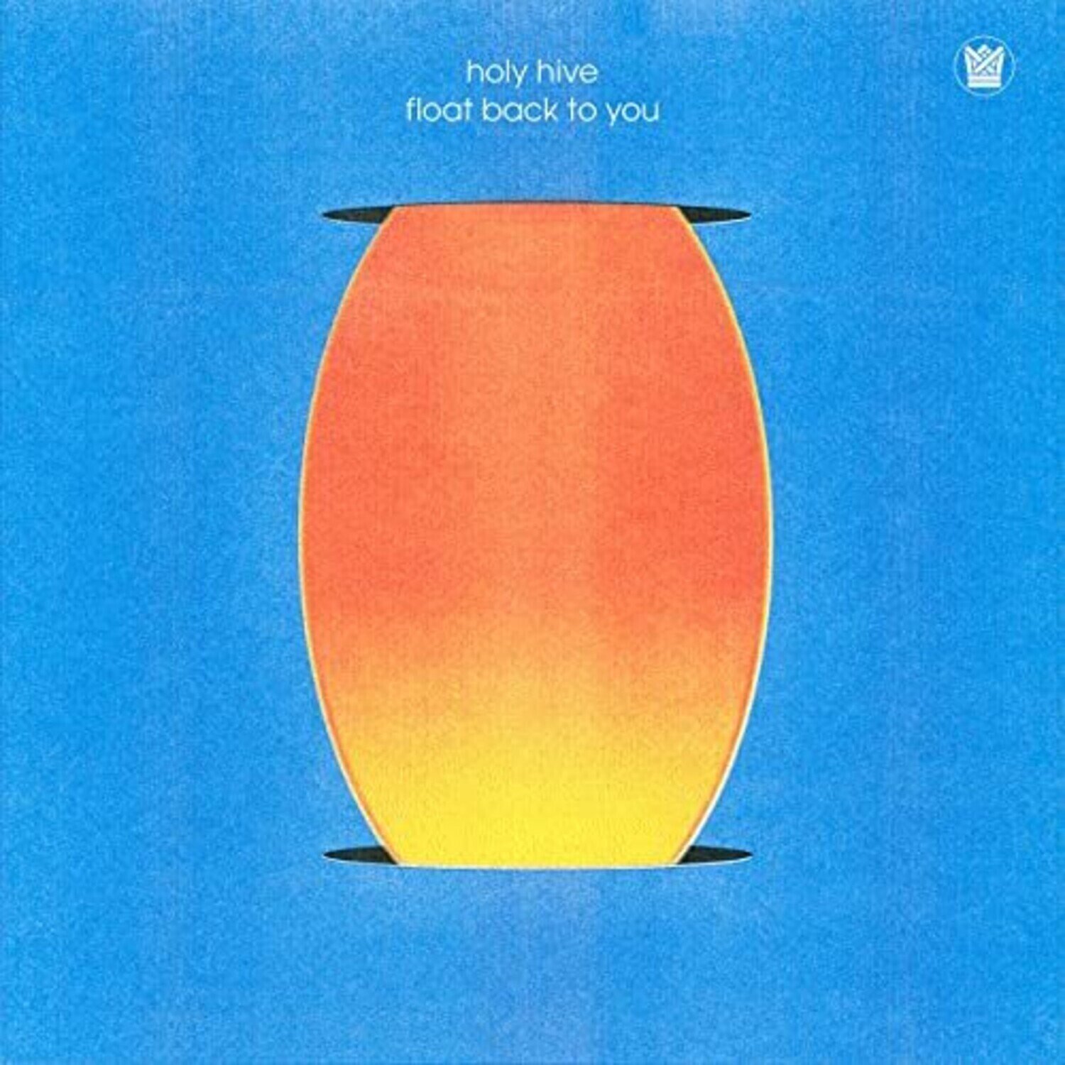 LP ploča Holy Hive - Float Back To You (LP)