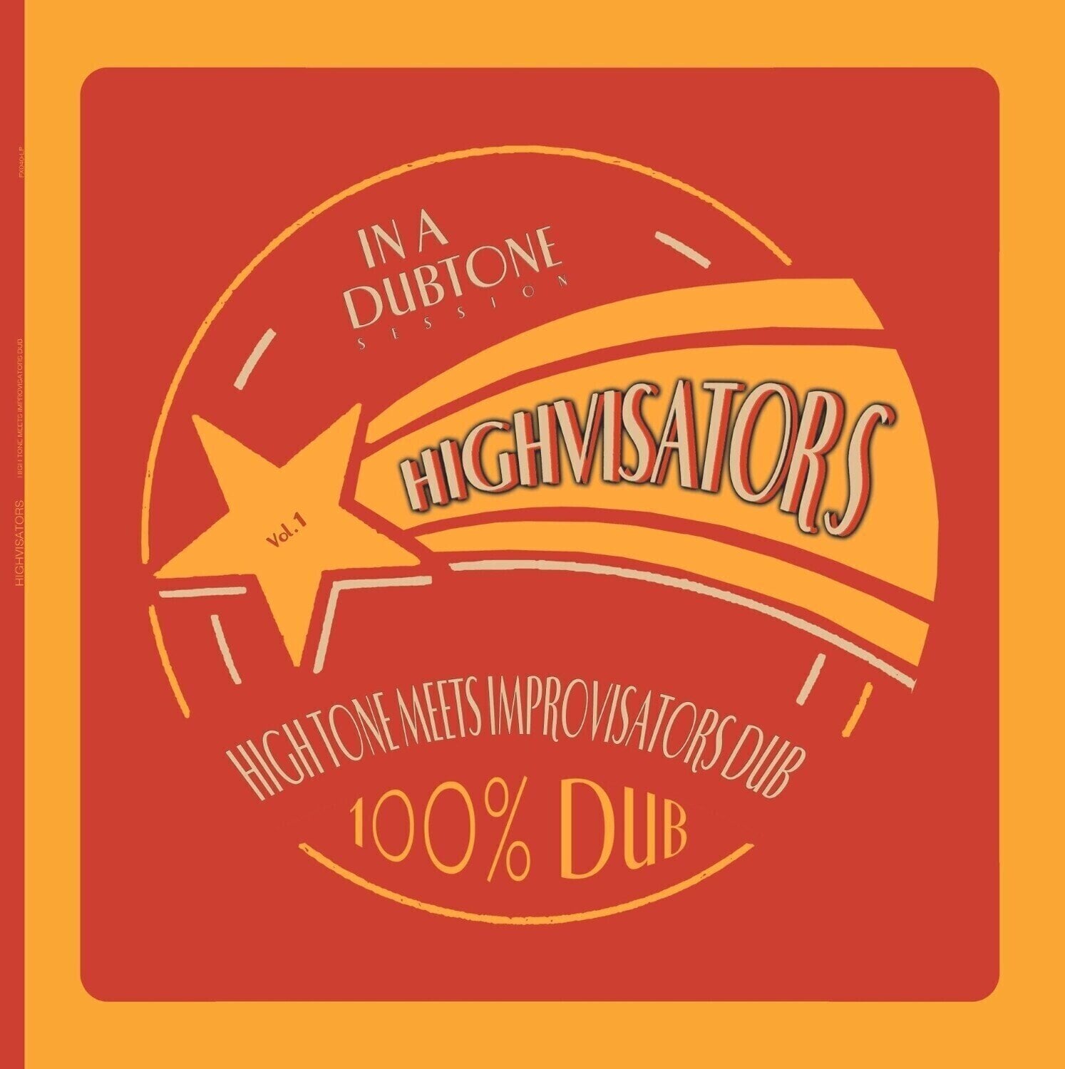 LP ploča Highvisators - Meets Improvisators Dub - Highvisators  (12" Vinyl)