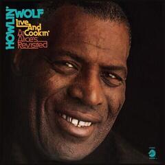 LP ploča Howlin' Wolf - Live And Cookin' At Alice's Revisited (LP)