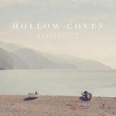 LP ploča Hollow Coves - Wanderlust (12" Vinyl)