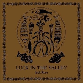 Грамофонна плоча Jack Rose - Luck In The Valley (LP) - 1