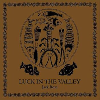 LP platňa Jack Rose - Luck In The Valley (Limited Edition) (Brown Coloured) (LP) - 1