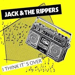 LP ploča Jack & The Rippers - I Think It's Over (LP)