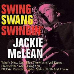 LP ploča Jackie McLean - Swing, Swang, Swingin' (Reissue) (180 g) (LP)