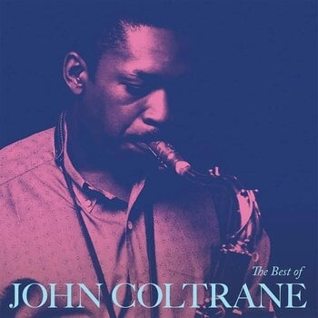 LP ploča John Coltrane - The Best Of John Coltrane (LP) - 1