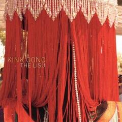 Disc de vinil Kink Gong - The Lisu (LP)