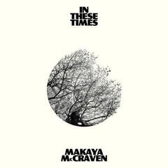 LP plošča Makaya McCraven In These Times (LP)