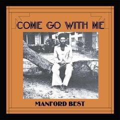 Disco in vinile Manford Best - Come Go With Me (Reissue) (LP)