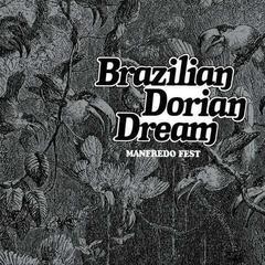 Disco in vinile Manfredo Fest - Brazilian Dorian Dream (Remastered) (Reissue) (LP)