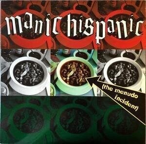 LP ploča Manic Hispanic - The Menudo Incident (Reissue) (LP)