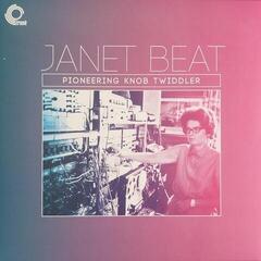 Грамофонна плоча Janet Beat - Pioneering Knob Twiddler (LP)