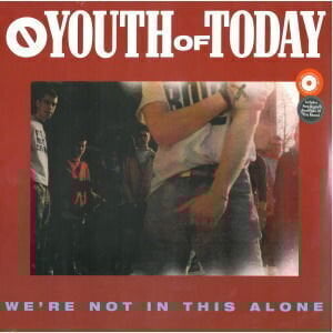 LP ploča Youth Of Today - We're Not In This Alone (Reissue) (Limited Edition) (LP)