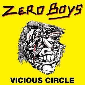 Disco de vinilo Zero Boys - Vicious Circle (Reissue) (LP)
