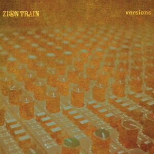 LP deska Zion Train - Versions (2 LP)