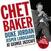 Music CD Chet Baker - Chet Baker At George Jazzcafe (CD)