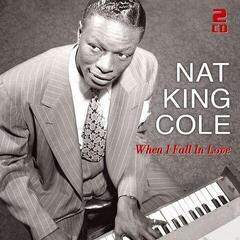 Musikk-CD Nat King Cole - When I Fall In Love - 50 Great Love Songs (2 CD)