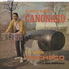 LP ploča Johnny Pacheco - Mi Nuevo Tumbao..... Cañonazo (Reissue) (LP)