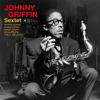 Грамофонна плоча Johnny Griffin - Johnny Griffin Sextet (Reissue) (180 g) (LP) - 1