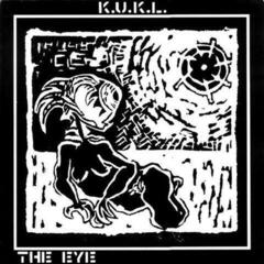 Vinylplate K.U.K.L. The Eye (Reissue) (DMM) (LP)