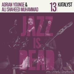 Vinylplade Katalyst & Ali Shaheed Muhammad & Adrian Younge - Jazz Is Dead 13 (LP)