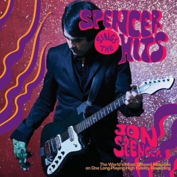 LP ploča Jon Spencer - Spencer Sings The Hits (LP) - 1