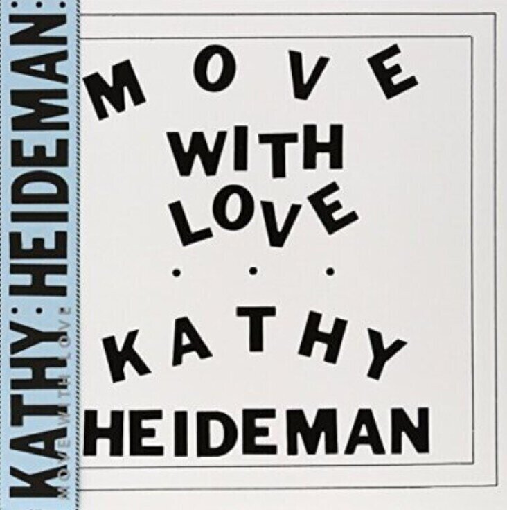 Disco de vinil Kathy Heideman - Move With Love (Reissue) (LP)