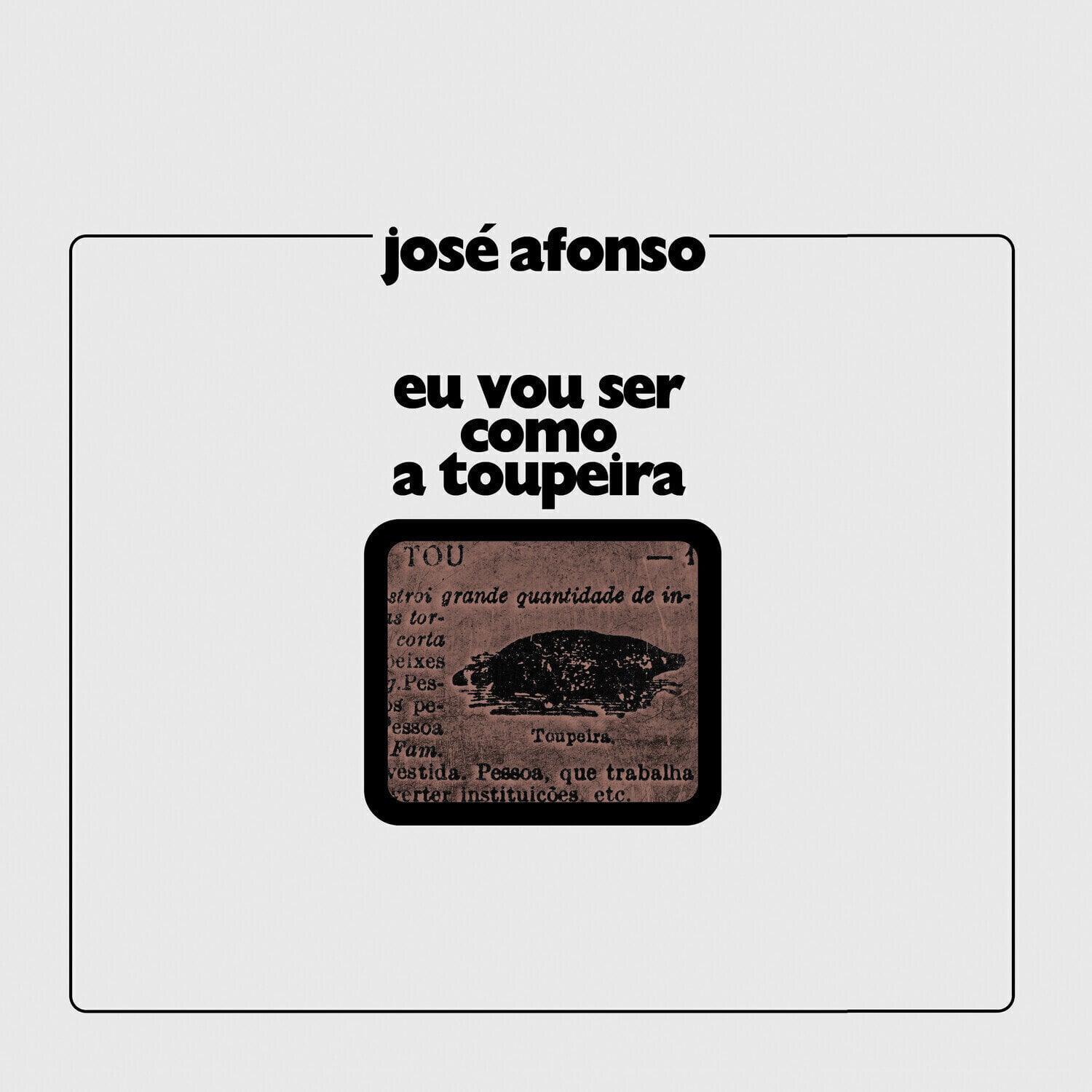 LP plošča José Afonso - Eu Vou Ser Como a Toupeira (LP)