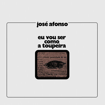 LP plošča José Afonso - Eu Vou Ser Como a Toupeira (LP) - 1