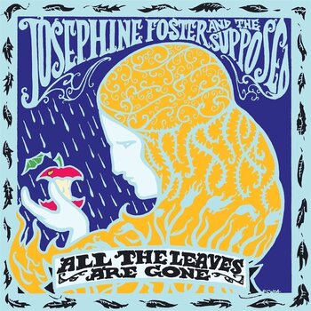 Disco de vinil Josephine Foster And The Supposed - All The Leaves Are Gone (Reissue) (LP) - 1