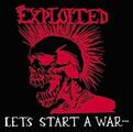 The Exploited - Let's Start A War... (Clear Coloured) (PHD Exclusive) (LP)