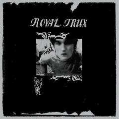 LP ploča Royal Trux - Royal Trux (Deluxe Edition) (LP)