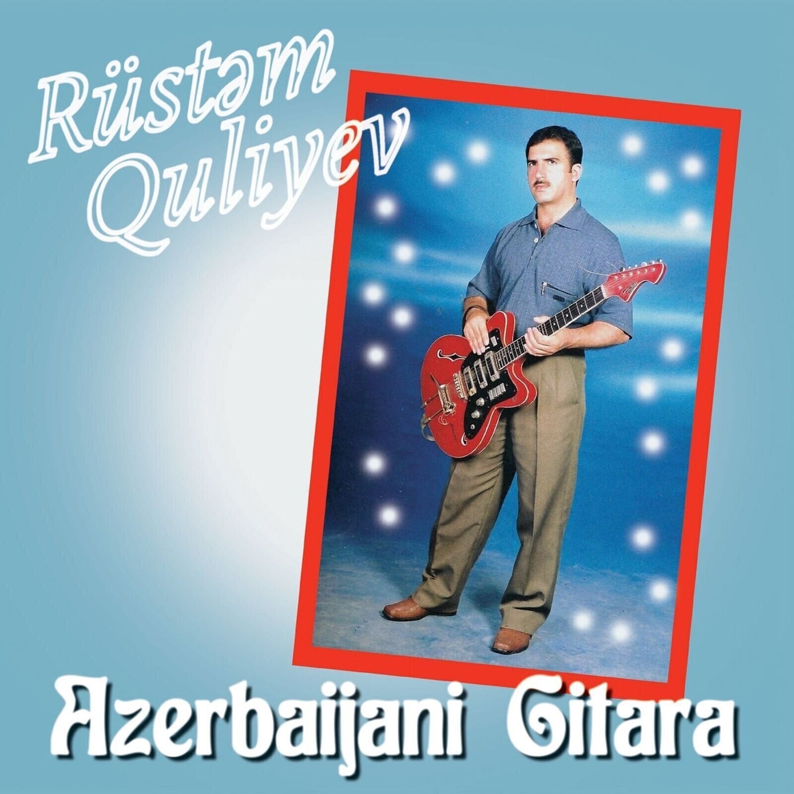 Disque vinyle Rüstəm Quliyev - Azerbaijani Gitara (LP)
