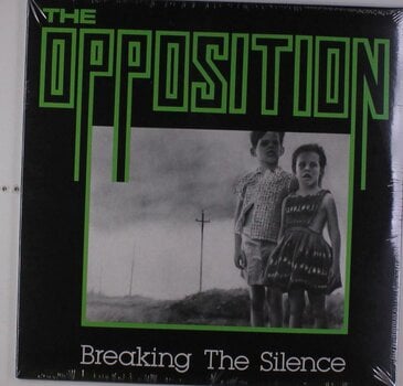 LP deska Opposition - Breaking The Silence (LP) - 1