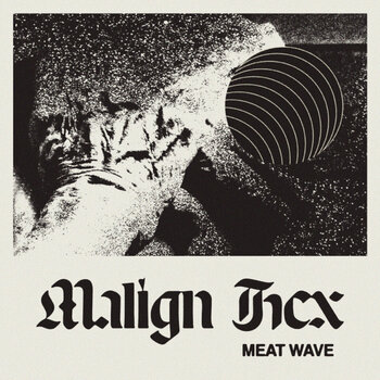 Vinüülplaat Meat Wave - Malign Hex (LP) - 1
