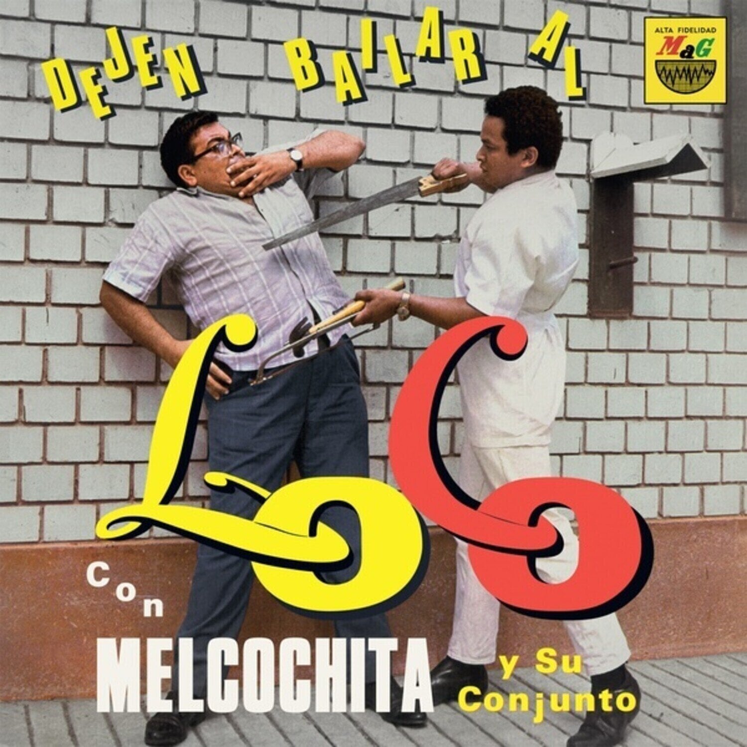 LP plošča Melcochita Y Su Conjunto - Dejen Bailar Al Loco (Reissue) (LP)