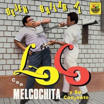 LP plošča Melcochita Y Su Conjunto - Dejen Bailar Al Loco (Reissue) (LP) - 1