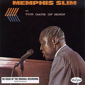 Disco de vinil Memphis Slim - Memphis Slim At The Gate Of Horn (Reissue) (180 g) (LP) - 1