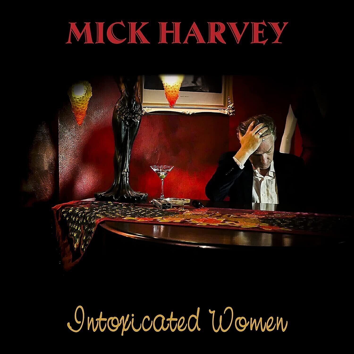 Disque vinyle Mick Harvey - Intoxicated Women (Limited Edition) (Red Coloured) (LP)
