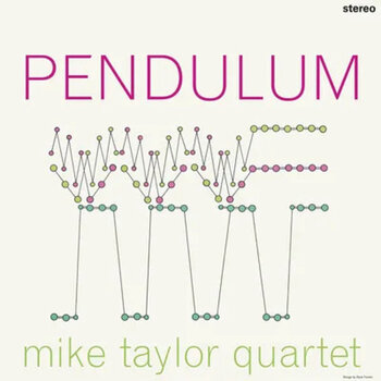 LP ploča Mike Taylor Quartet - Pendulum (Remastered) (LP) - 1
