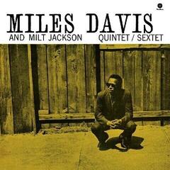 Vinyl Record Miles Davis & Milt Jackson - Quintet / Sextet (Reissue) (180 g) (LP)