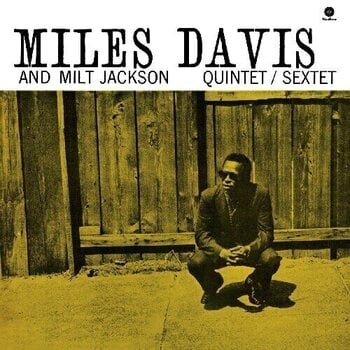 Vinyl Record Miles Davis & Milt Jackson - Quintet / Sextet (Reissue) (180 g) (LP) - 1
