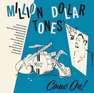 Disque vinyle Million Dollar Tones - Come On! (LP)