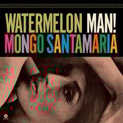 Vinyl Record Santamaria, Mongo - Watermelon Man! (Limited Edition) (180 g) (LP)