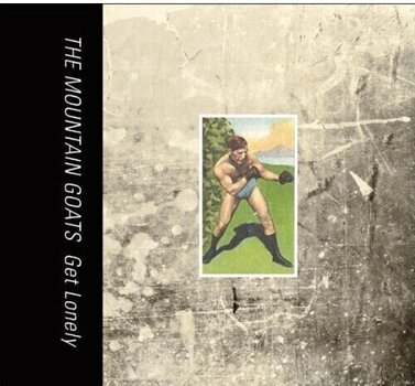 Vinyl Record The Mountain Goats - Get Lonely (Reissue) (LP) - 1