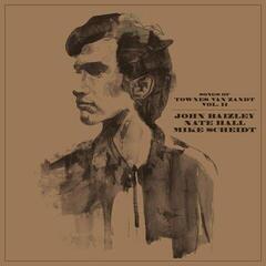 Disque vinyle John Dyer Baizley & Nate Hall & Mike Scheidt - Songs Of Townes Van Zandt Vol. II (LP)