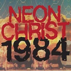 Disco in vinile Neon Christ - 1984 (Limited Edition) (LP)